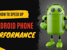 How To Speed Up Android Phone Performance