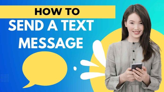 How To Send A Text Message