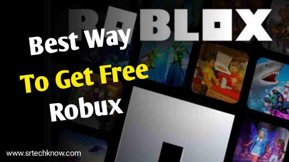Best Ways To Get Free Robux