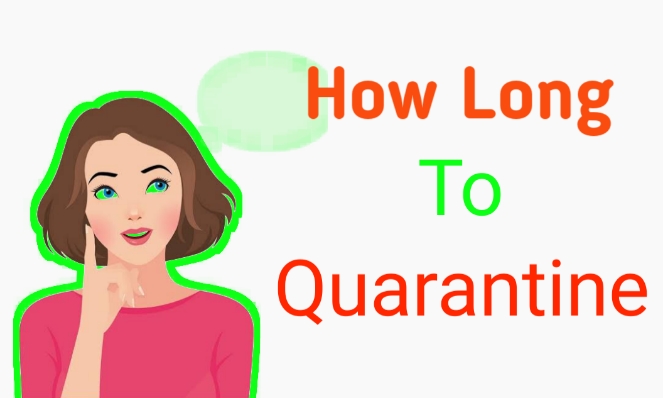 How Long To Quarantine