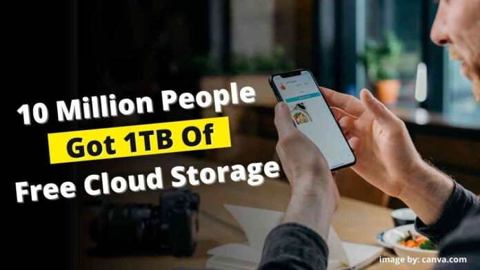 10 Million People Got 1TB Of Free Cloud Storage