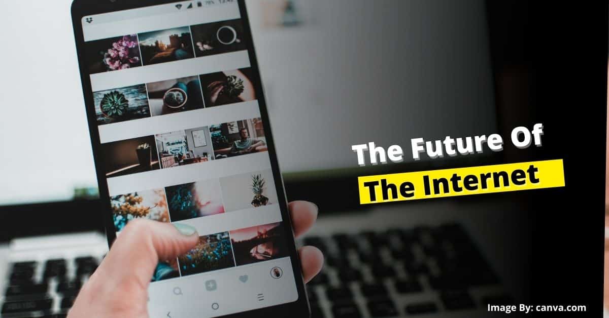 The Future Of The Internet Is About To Be Very Interesting