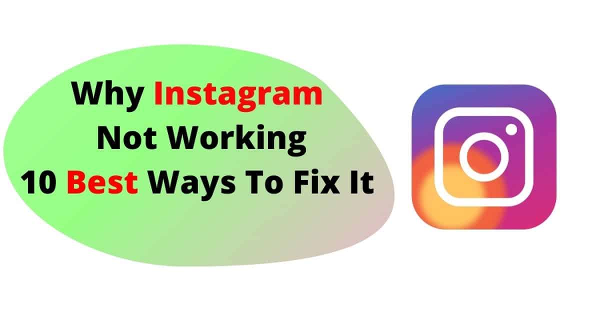 Why Instagram Not Working
