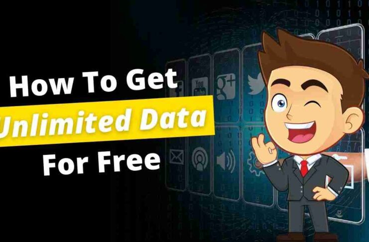 How To Get Unlimited Data For Free