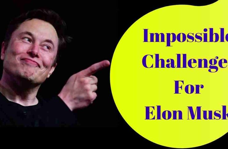 Challenges for Elon Musk